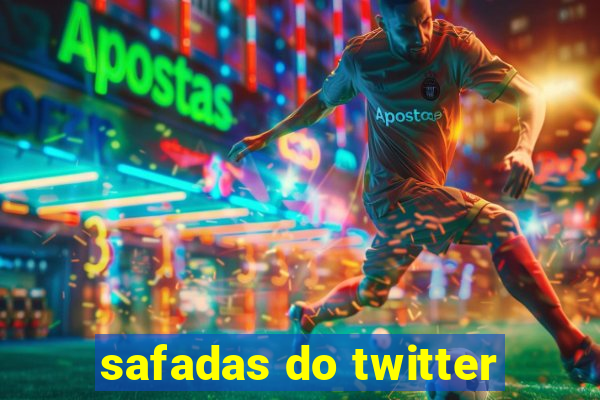 safadas do twitter